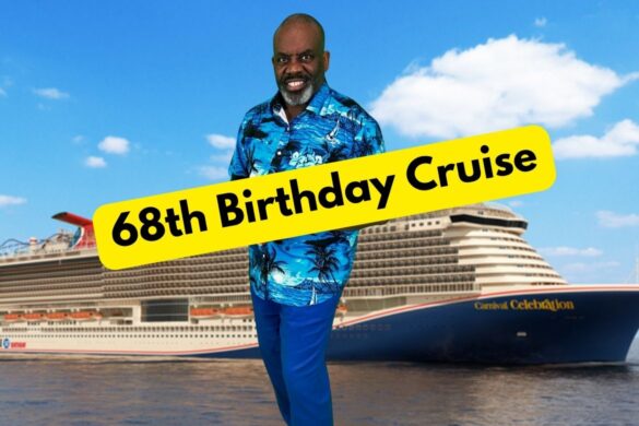 68th Birthday Cruise